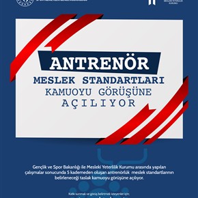 Antrenör Meslek Standartları Kamuoyu Görüşüne Açılıyor! 