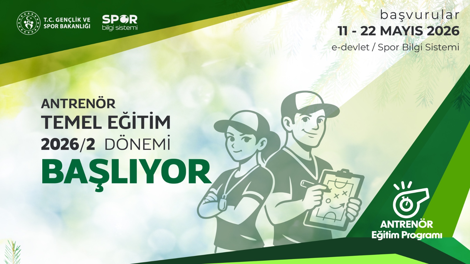 2026 yılının İkinci Antrenör Temel Egitim Programı Başvuruları Başladı!
