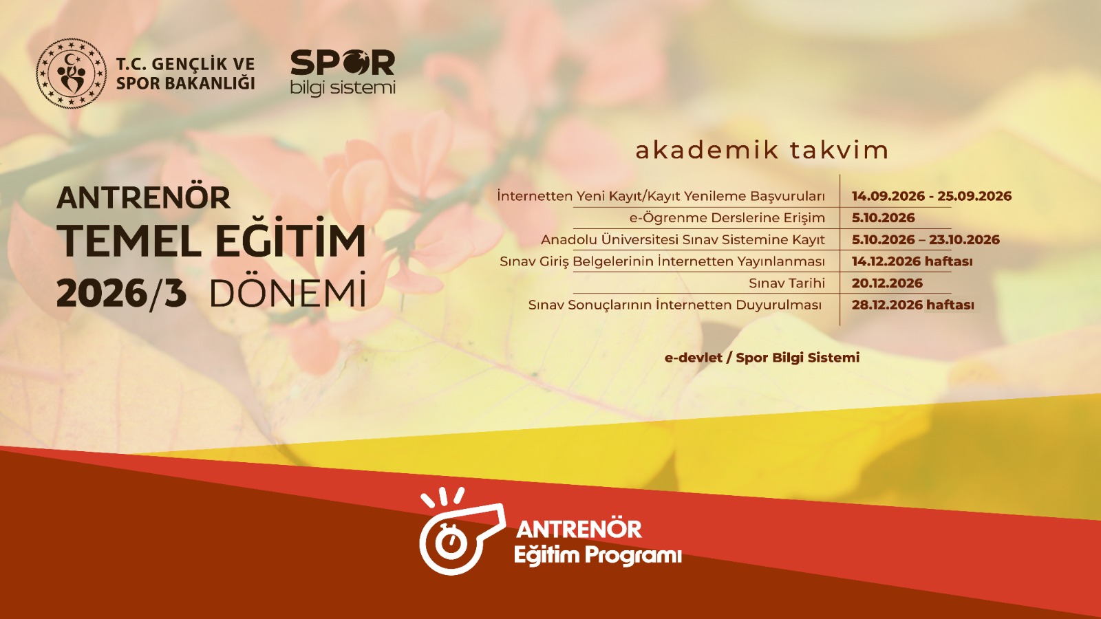 2026 yılının Üçüncü Antrenör Temel Egitim Programı Başvuruları Başladı!